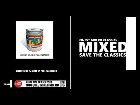 Taste / CD 2 / Mixed by Paul Hazendonk (CD 2004)