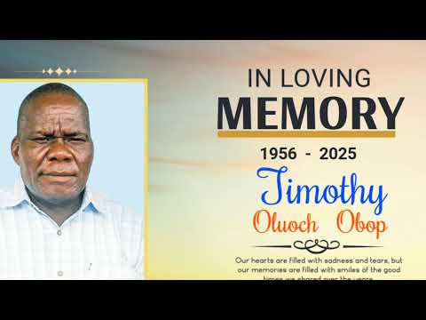 IN LOVING MEMORY OF THE LATE JAPUONJ TIMOTHY OLUOCH OBOP