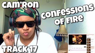 CAM’RON “ CONFESSIONS OF FIRE ALBUM REACTION “ ME &amp; MY BOO “