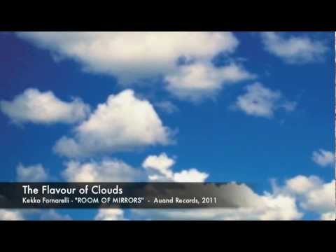 Kekko Fornarelli - THE FLAVOUR OF CLOUDS