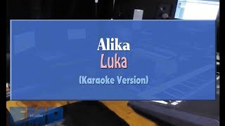 Alika - Luka (KARAOKE TANPA VOCAL)
