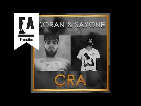 Goran Ft. Sayone - Çra (Official Audio)