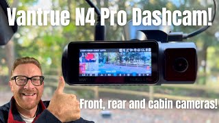 This Dashcam Has THREE Cameras! Guide To The Vantrue N4 Pro!