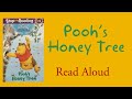 Pooh S Honey Tree Read Aloud