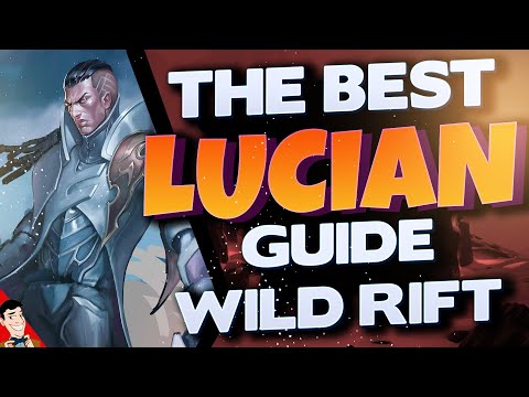 NEW WILD RIFT CHAMPION - FULL LUCIAN GUIDE - RUNES, BUILDS and COMBOS! | Tips & Tricks