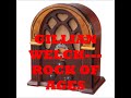 GILLIAN WELCH   ROCK OF AGES