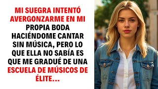 Mi suegra intentó avergonzarme en mi propia boda haciéndome cantar sin música, pero...