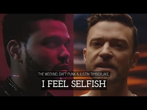 Daft Punk & Justin Timberlake - I Feel Selfish Ft. The Weeknd (Official Video) | Enseven Mashup