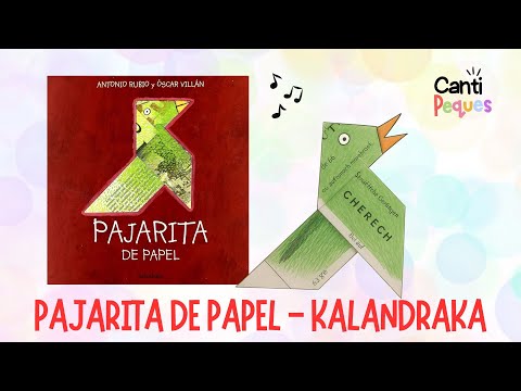 🎵 Canción Pajarita de Papel | Cuento Infantil de Kalandraka 📖✨