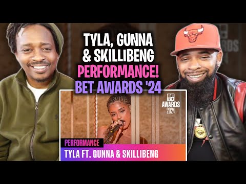 Tyla, Gunna & Skillibeng Made Us "Jump" With Their Performance! | BET Awards '24 REACT