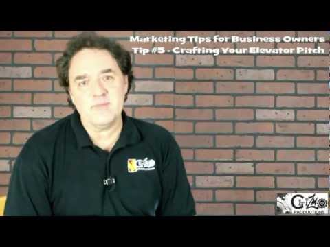 Tip #5 - Crafting Your Elevator Pitch [Marketing Tips for Business Owners]