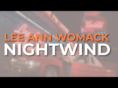 Nightwind - Lee Ann Womack