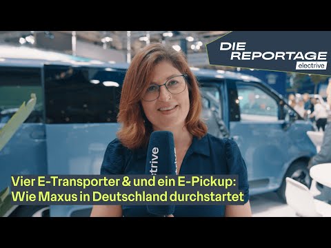 Maxus-Neustart in Deutschland: Innovative E-Modelle und neue Führung – electrive Reportage