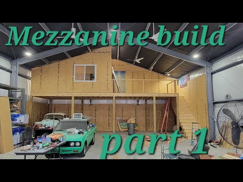 Mezzanine Build Part 1. Frame & put up osb on lower walls, and fabricate post brackets