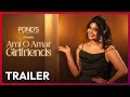 Official Trailer Ami O Amar Girlfriends Ritabhari Chakraborty Ponds 12 OCT Hoichoi Minis