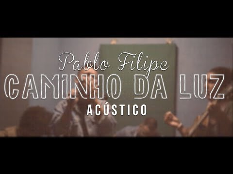 Caminho Da Luz video