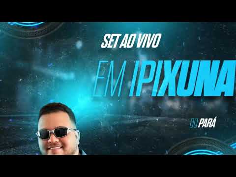 AO VIVO-DJ JUNIOR CIBORG-IPIXUNA DO PARA ( TOMA TOMA DRINKS) 2026