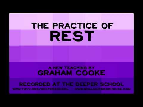 The Practice Of Rest - Graham Cooke