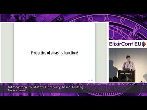 Tomasz Kowal  - Introduction to stateful property based testing - ElixirConf EU 2019