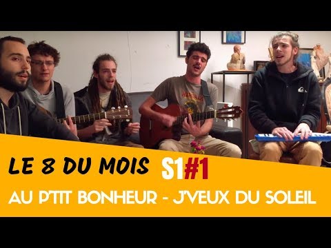 Au P'tit Bonheur - J'veux du soleil - (Dub Silence Cover) Le 8 du Mois S1#1