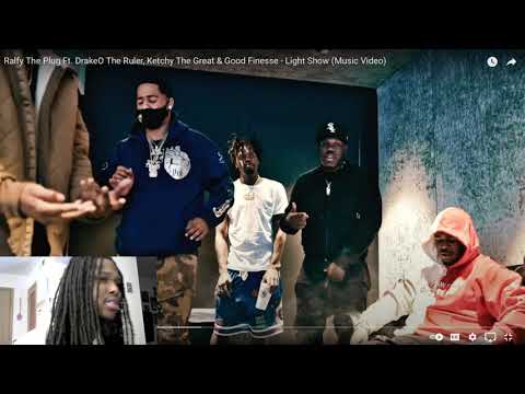 Ralfy The Plug Ft. Drakeo The Ruler, Ketchy The Great & Good Finesse - Light Show | Reaction
