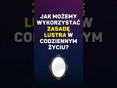 [POPKO Świat Medytacji] Zasada Lustra: Czy Twoje reakcje są odbiciem Twojej Duszy?