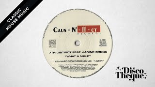 7th District ft. Janine Cross - What A Night (Lisa Marie Disco Experience Mix)