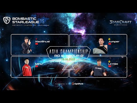 BSL15: Asia - Ro16 Group D - Mihu, XiaoShuai, LCYDH, Jumper - Bombastic StarLeague 15 BroodWar
