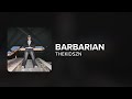 Thekidszn BARBARIAN Lyrics