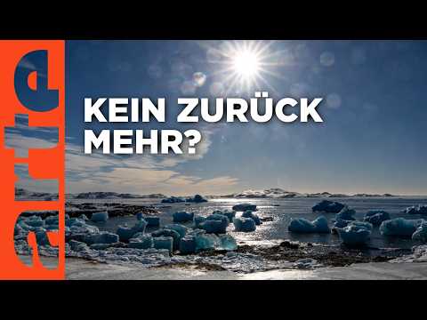 Heisser, kälter, chaotischer: Die Welt am Kipppunkt | ARTE Hintergrund