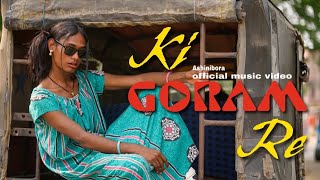 Download lagu ASHINI BORA ( KI GORAM RE )  MUSIC VIDEO  mp3