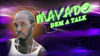 Mavado-Dem A Talk