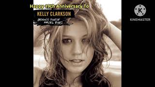 Happy 19th Anniversary To Kelly Clarkson&#39;s Behind These Hazel Eyes!
