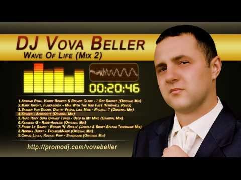 Dj Vova Beller - Wave Of Life (Mix 2)