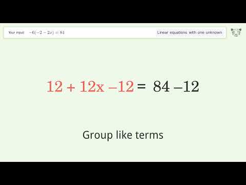 Solve -6(-2-2x)=84: Linear Equation Video Solution | Tiger Algebra