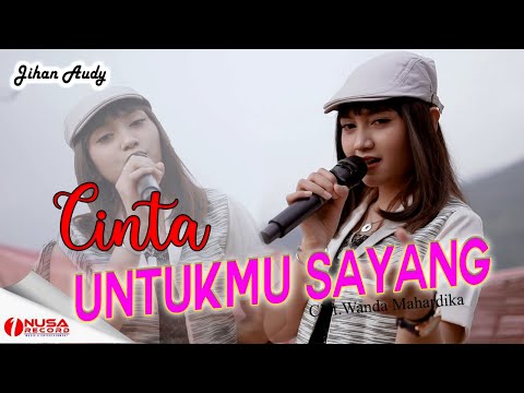 Jihan Audy - Cinta Untukmu Sayang (Official Music Video 1Nusa Record)