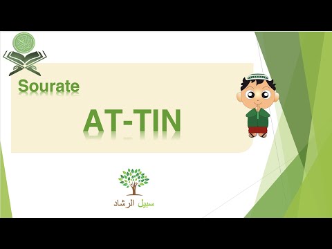 Explication simplifiée du coran : Sourate AT-Tin