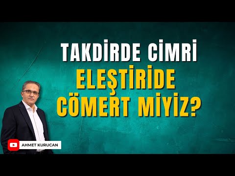 Övmeye Gelince Susuyor, Eleştiriye Gelince Coşuyor Muyuz? | Ahmet Kurucan