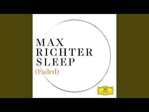Richter: Chorale / Glow (Pt. 1 / Faded)