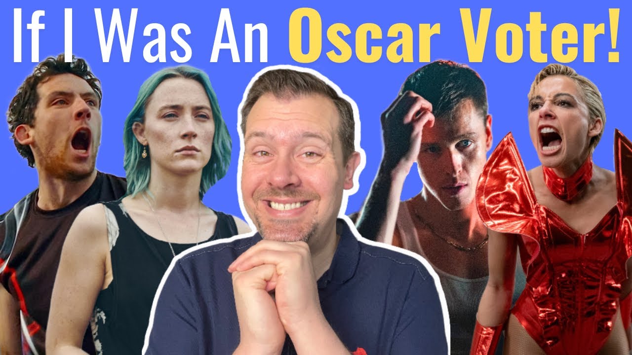 If I Picked the Oscar Nominees 2025