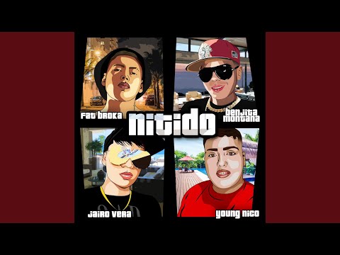 Nitido (feat. Fat Broka Benjita Montana & Jairo Vera)