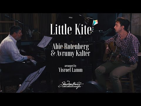 Sheya Mendlowitz Presents: The Remake of "Little Kite" by Abie Rotenberg - Avrumy Kalter