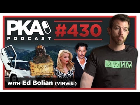 PKA 430 w/ VinWiki - Ed Bolian Buys Criminal's Lambo, Insane Preppers, Johnny Depp Amber Heard Truth