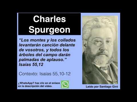 Isaías 55,12. Devocional de hoy. Charles Spurgeon en español.