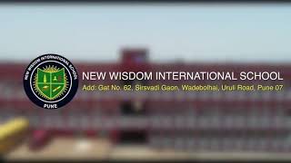 New Wisdom International School Video