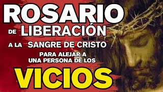 ✝️ROSARIO DE LIBERACIÓN, A LA 🩸SANGRE DE CRISTO. PARA ALEJAR A UNA PERSONA DE LOS VICIOS.