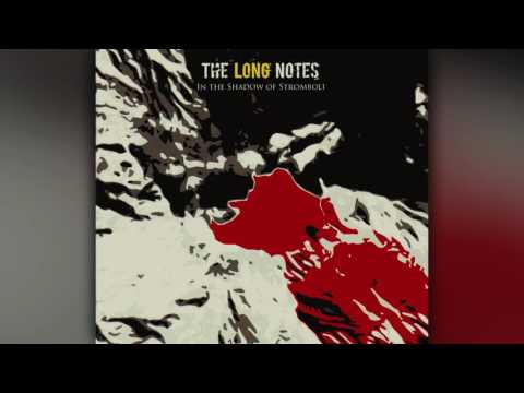 The Long Notes - Plain of Jars