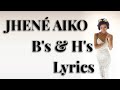 JHENÉ AIKO B S H S Lyrics