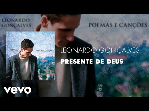 Presente de Deus - Leonardo Gonçalves
