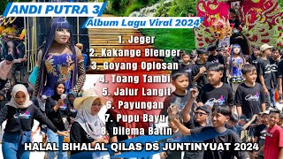 Download lagu Lagu Viral Jeger ❗ Album Lagu ANDI PUTRA BONTOT - Live Arak Arakan Halal Bihalal Qilas Juntinyuat mp3